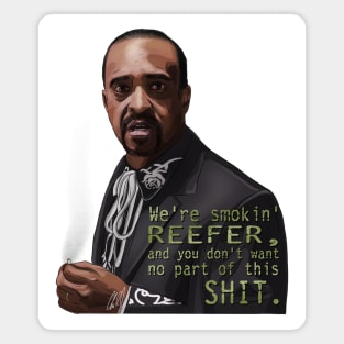 Walk Hard: We're Smokin' Reefer Magnet